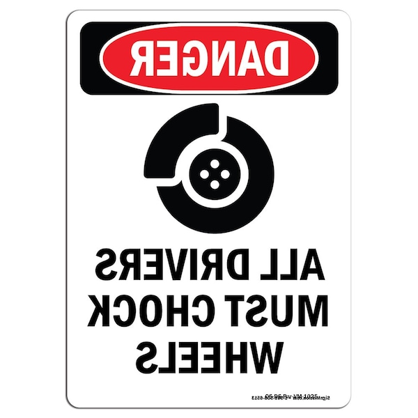 Safety Sign, OSHA Danger, 5" Height, All Drivers, 10PK
